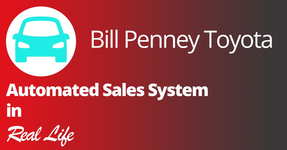 Automated Sales System in Real Life Bill Penney Toyota by Nathan