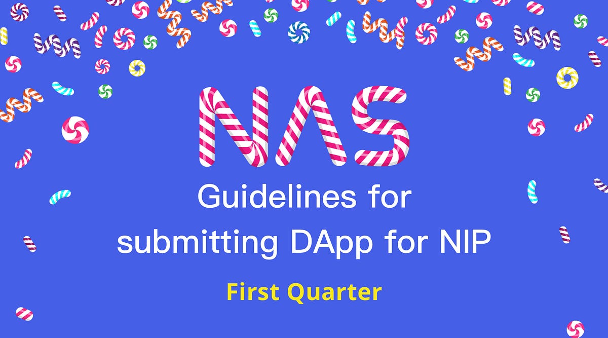 Guidelines for Submitting DApp for NIP by Nebulas Nebulasio Medium