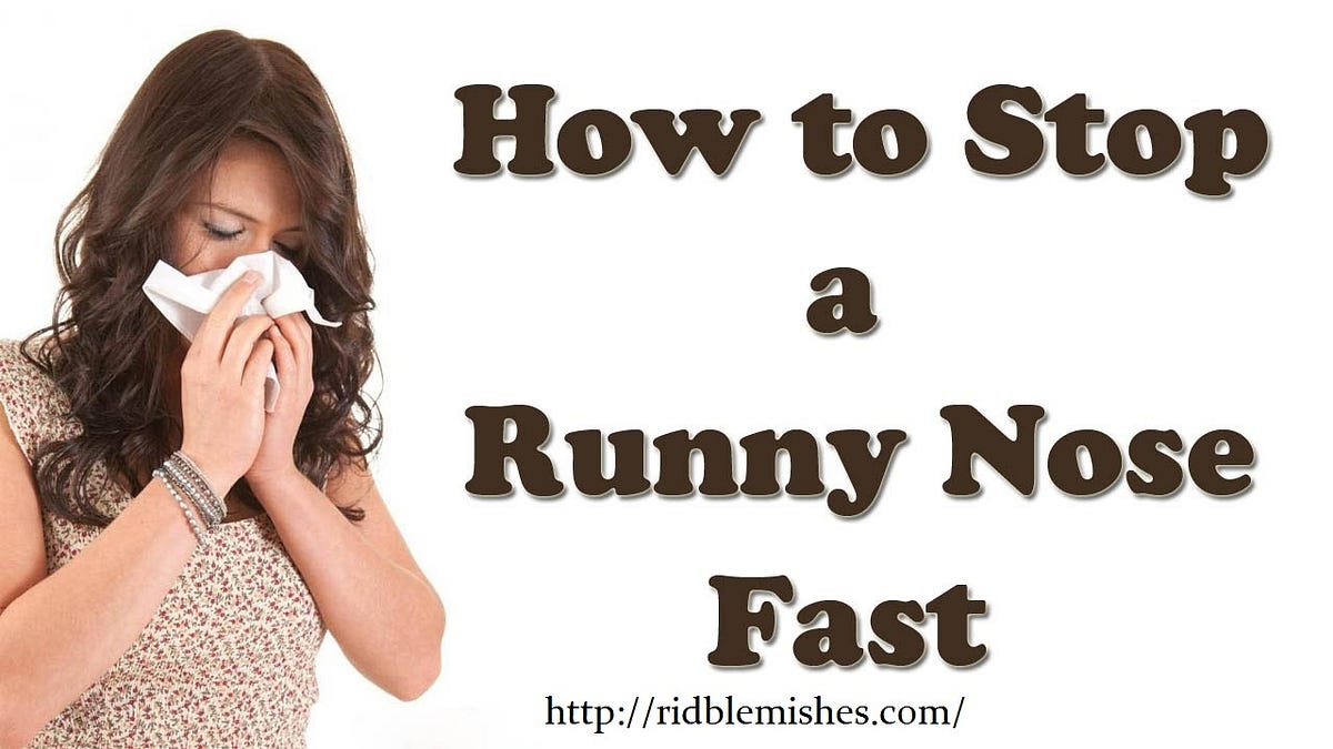 How to Get Rid of a Runny Nose. The medical community refers to such