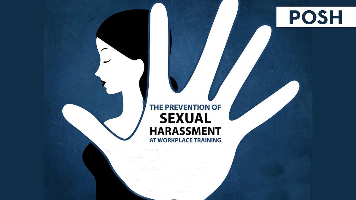 Prevention of Sexual Harassment (POSH) Policy by Vanya Goel