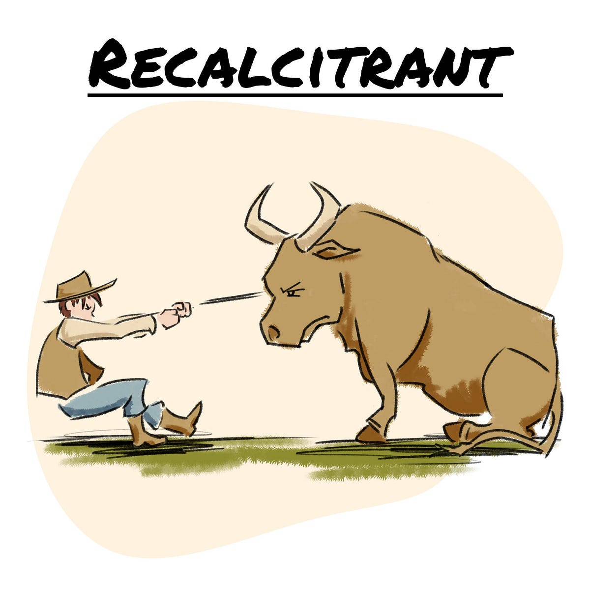 Recalcitrant Meaning In English / Word Information Search Results For