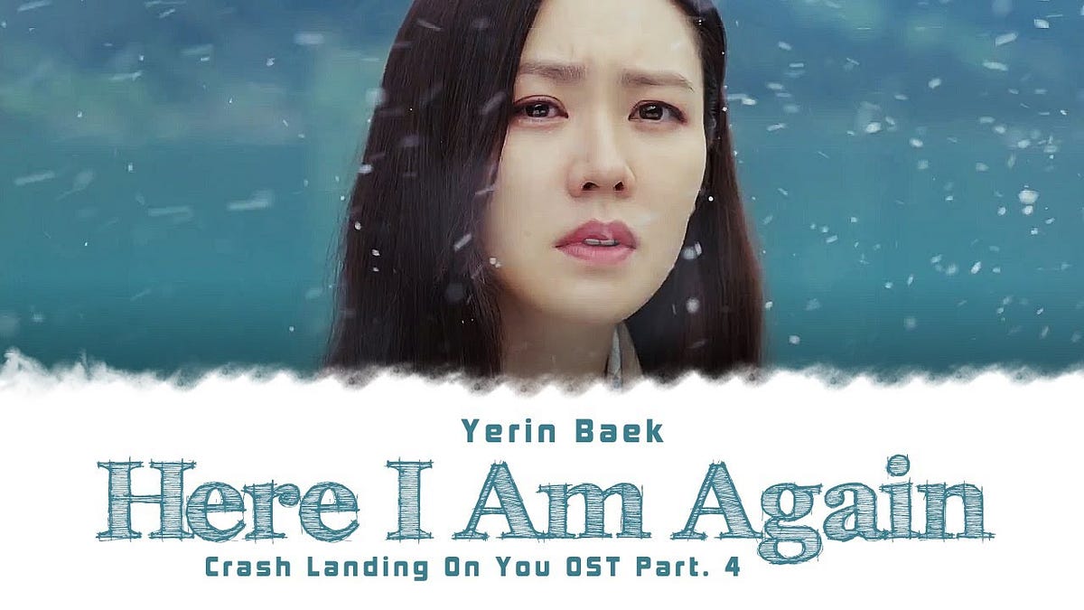 Lirik Lagu Yerin Baek — Here I Am Again dan Terjemahan by Lirik n