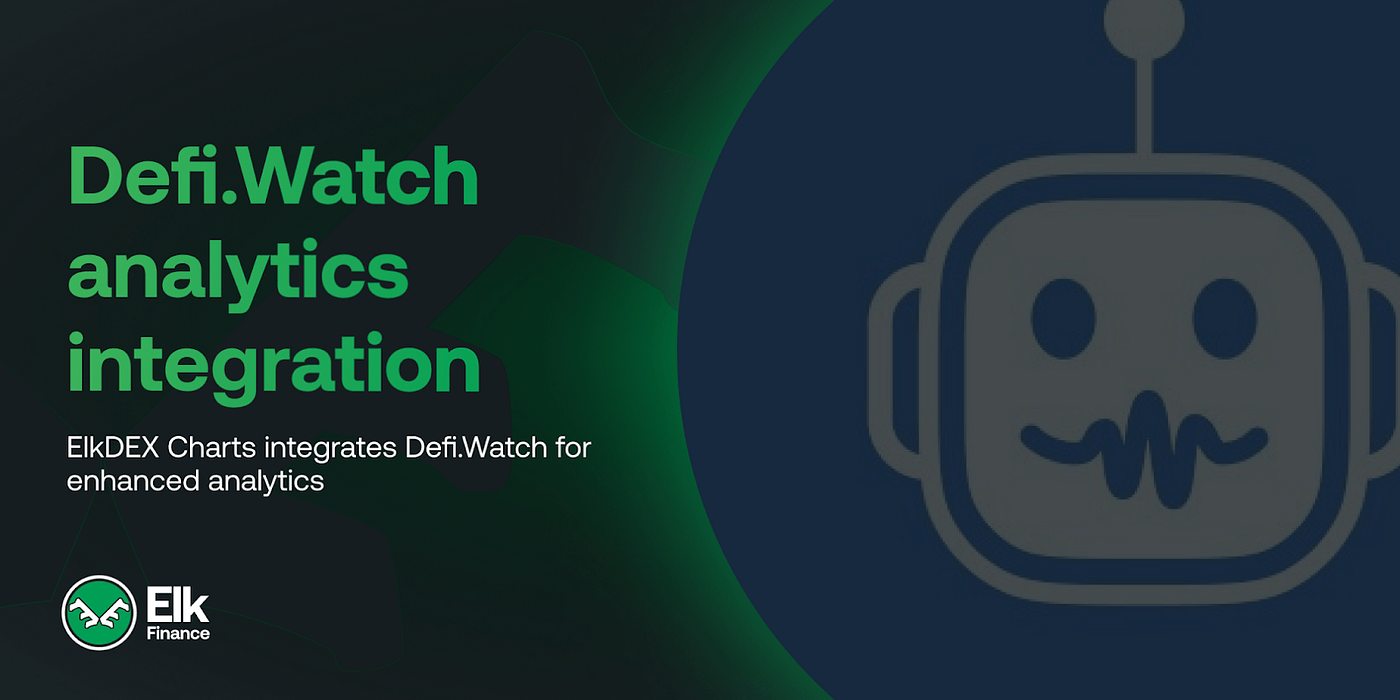 ElkDEX integrates Defi.Watch for enhanced analytics by Elk.Finance