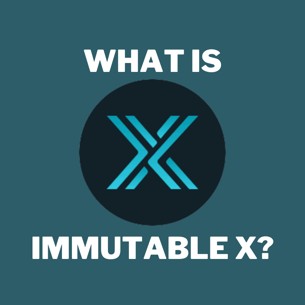 What is Immutable X?. Is this the Next Big L2? by Sudarsan Karki