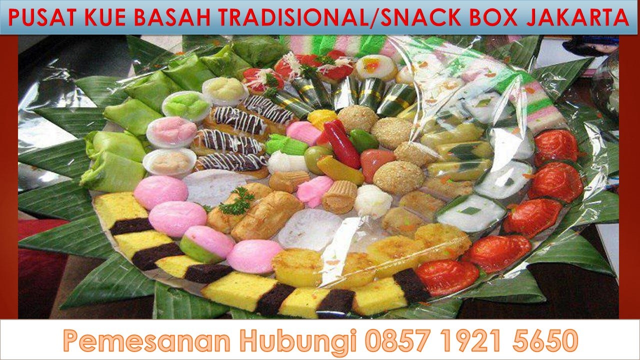 Terlaris !! Wa +62 857 1921 5650, Jual Kue Tampah Mini Untuk Arisan Di  Jakarta Timur | by KUE BASAH TRADISIONAL 2018 | Medium