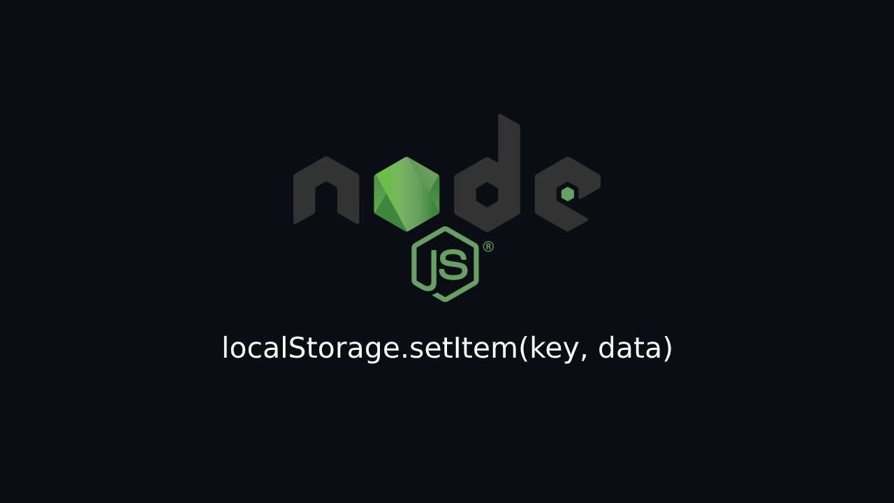 Libraries for using localStorage in your Node.js Project by React