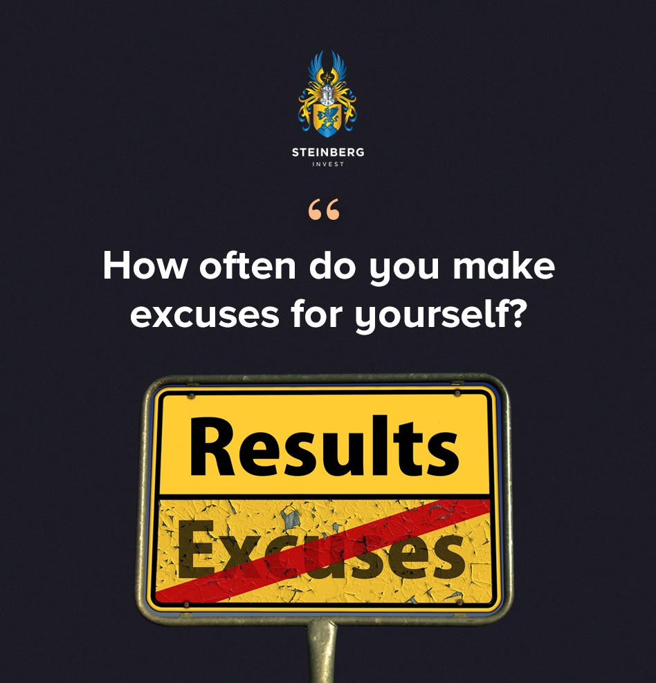 How often do you make excuses for yourself? by Marvin Steinberg Medium