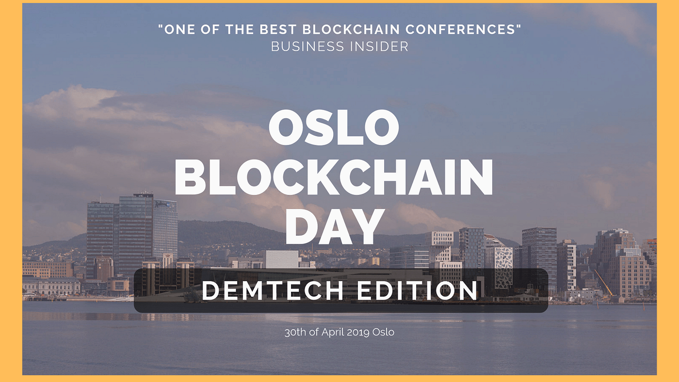 A frontier’s insight on Oslo Blockchain Day 2019 by Alexandru Todea