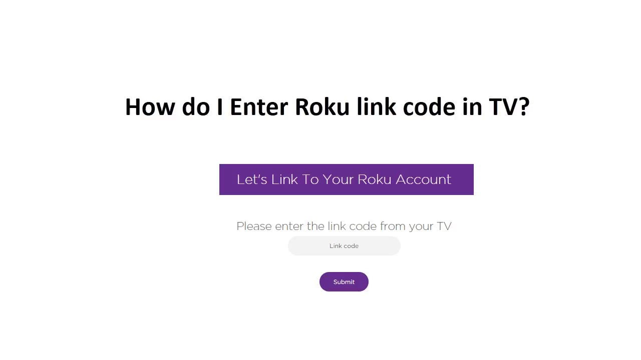 How To Activate Roku TV?. HOW TO ENTER ROKU LINK CODE IN TV? by