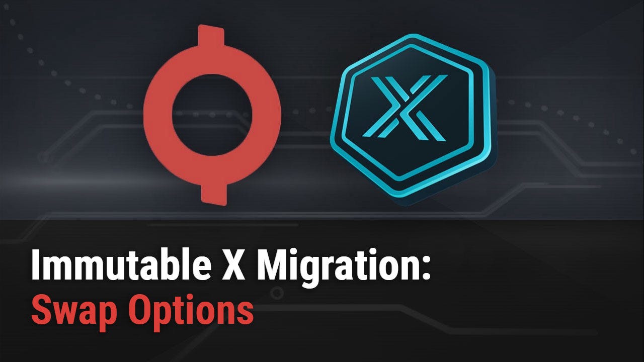 x Immutable Migration Swap Options by Medium