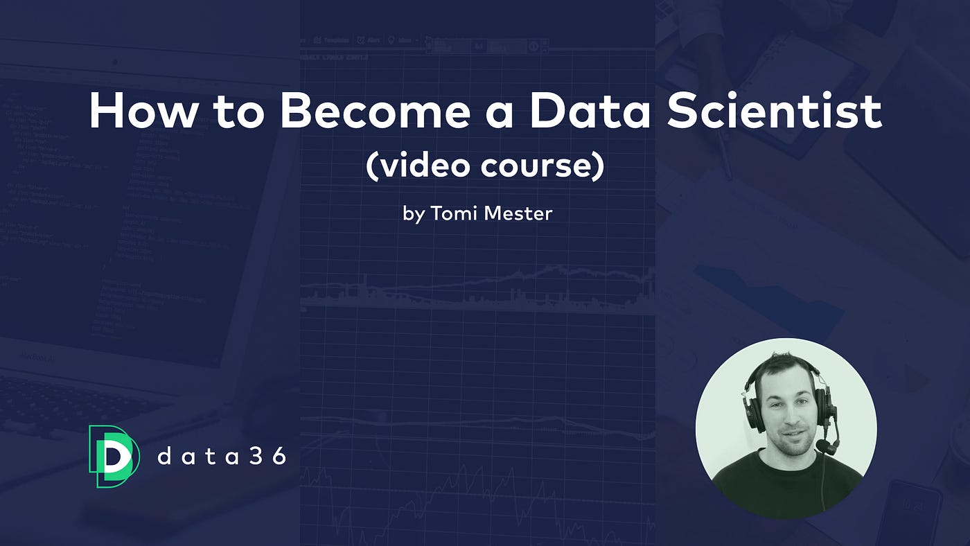 Aspiring Data Scientist! Here are 8 free online courses to start… by Tomi Mester Data36 Medium