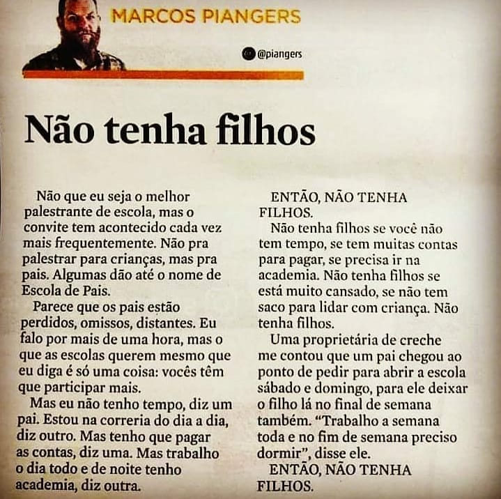 Não tenha filhos façame rir.. Quando falar é mais fácil que fazer né