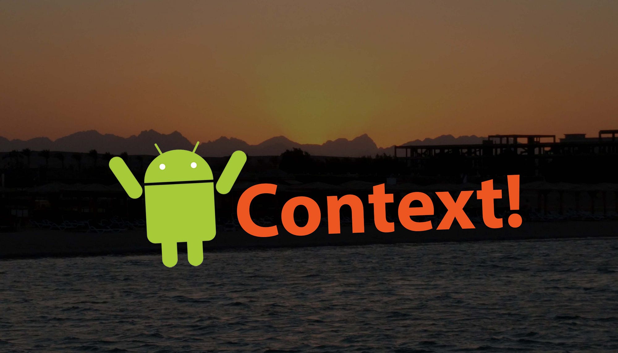 What is the Context?. Context is an abstract class… by Ahmed Tarek