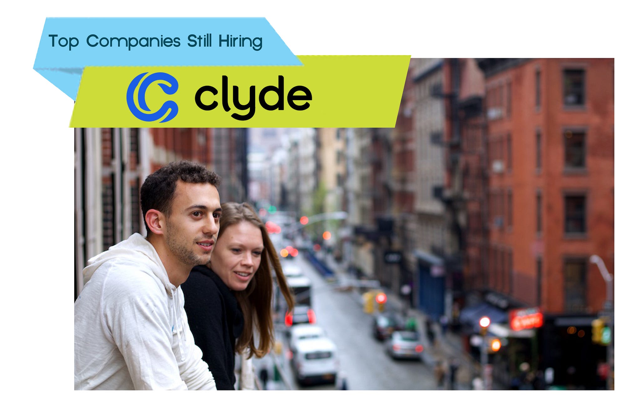 Top Companies Still Hiring — Clyde by Sally Bolig Medium