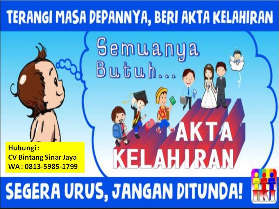 WA/T. 0813 5985 1799 Jasa Mengurus Akta Kelahiran Surabaya | by Jasa  Pengurusan Akta Lahir | Medium
