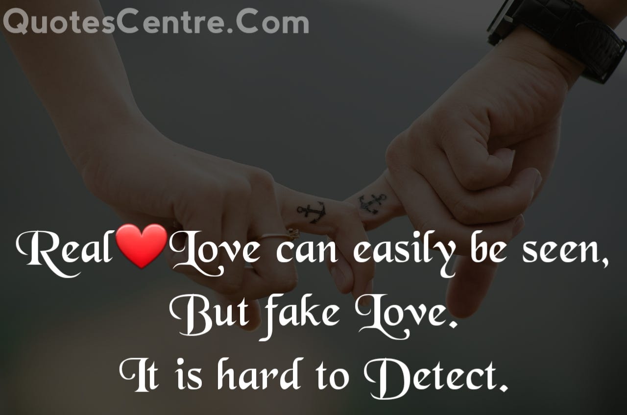 100 + Fake Love Quotes. Hello Friends, in today’s post, we