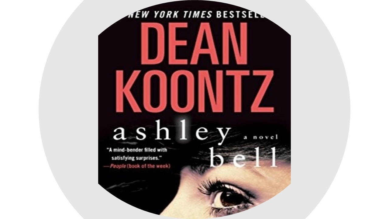 Book Review Ashley Bell by Dean Koontz by Stephen