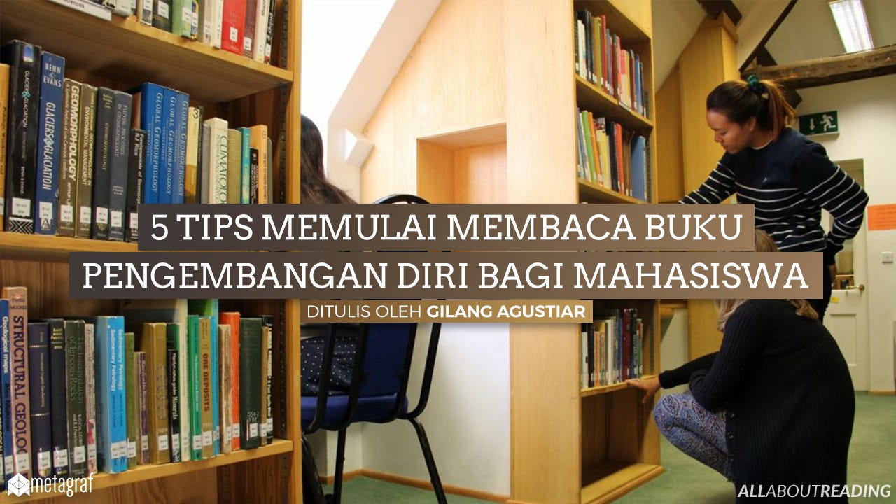 5 Tips Memulai Membaca Buku Pengembangan Diri Bagi
