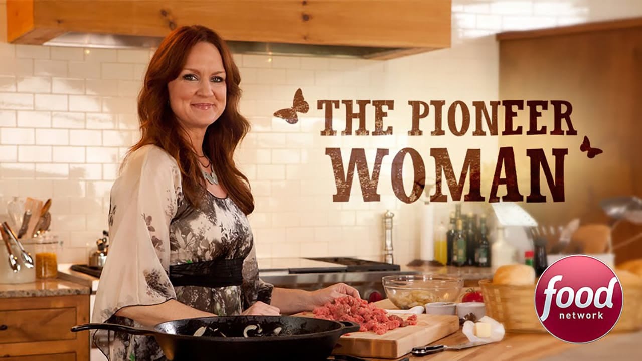 The Pioneer Woman TV Series: Watch Full Episodes Online