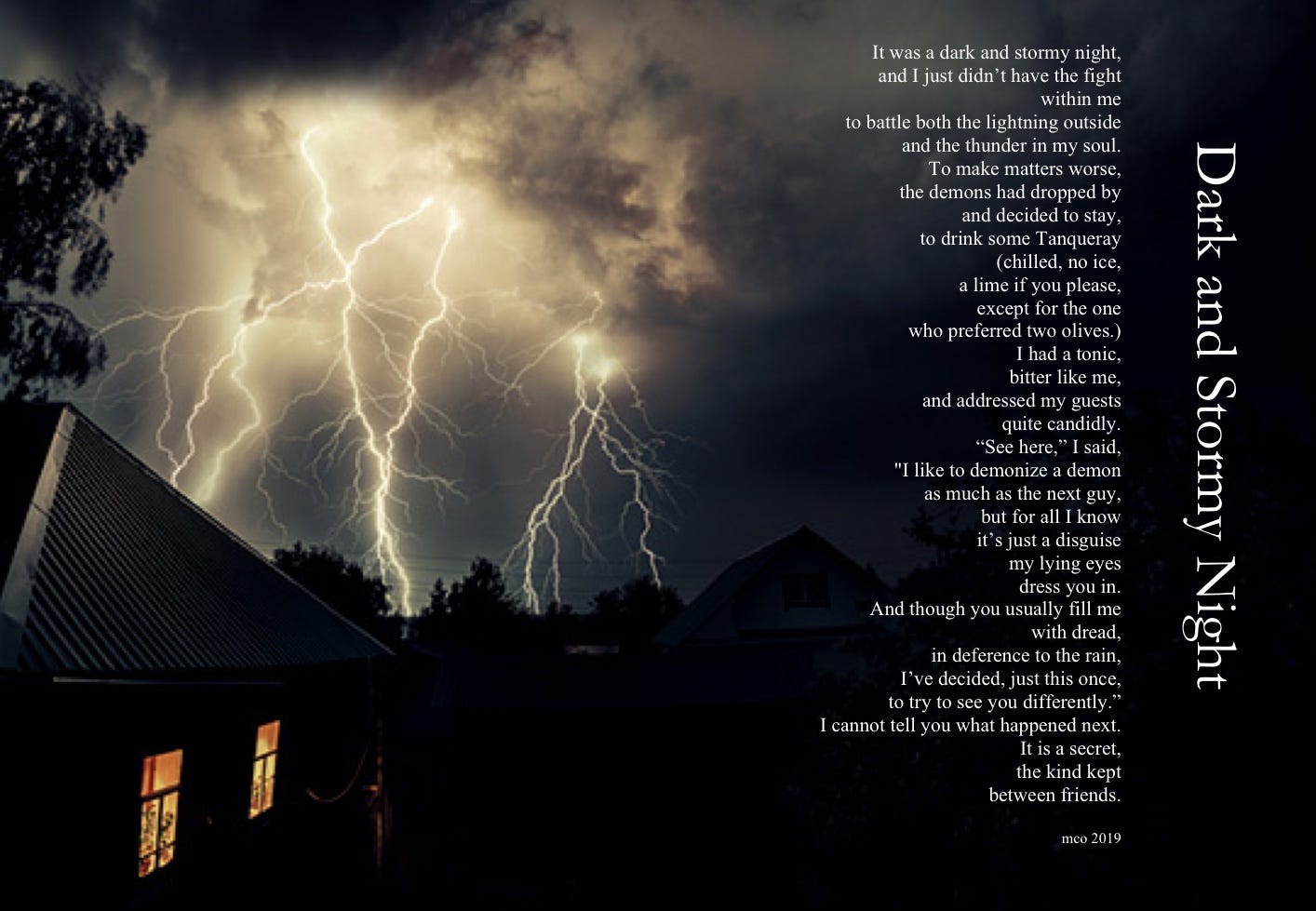 Dark and Stormy Night. It was a dark and stormy night, by Mark