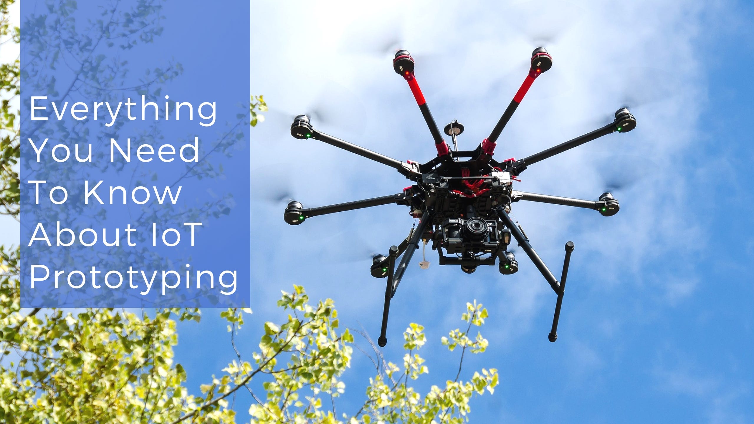 Everything You Need To Know About IoT Prototyping by Amit Ashwini