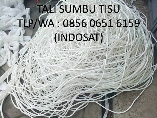 0856 0651 6159 (INDOSAT) | tali sumbu kompor terbuat dari serat | by 0856  0651 6159 (INDOSAT) tali sumbu tisu | Medium