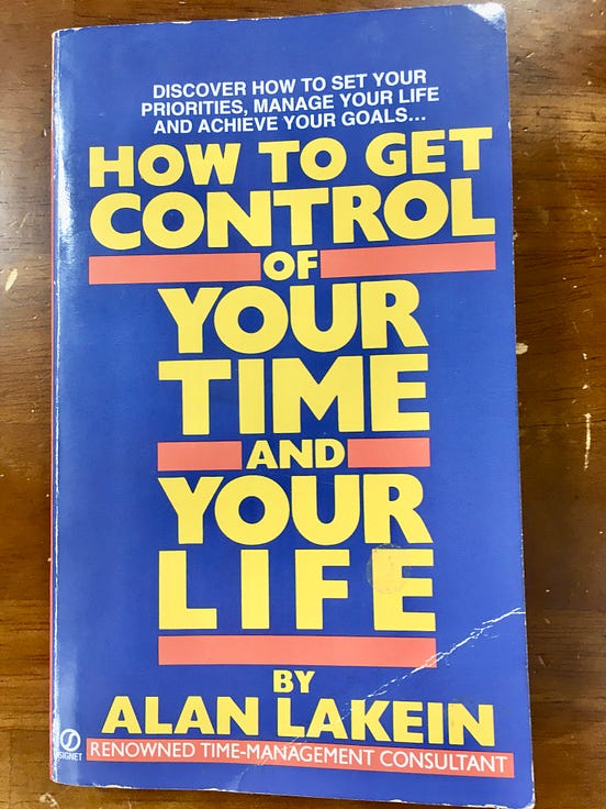 How to Get Control of Your Time and Your Life by Michael