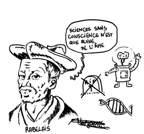 “Science sans conscience n’est que ruine de l’âme” — ÉDITO