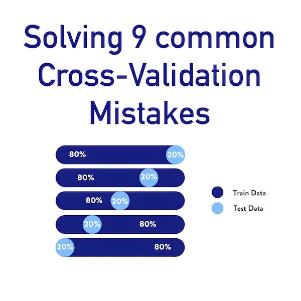 Solving 9 Common CrossValidation Mistakes by Jan Marcel Kezmann