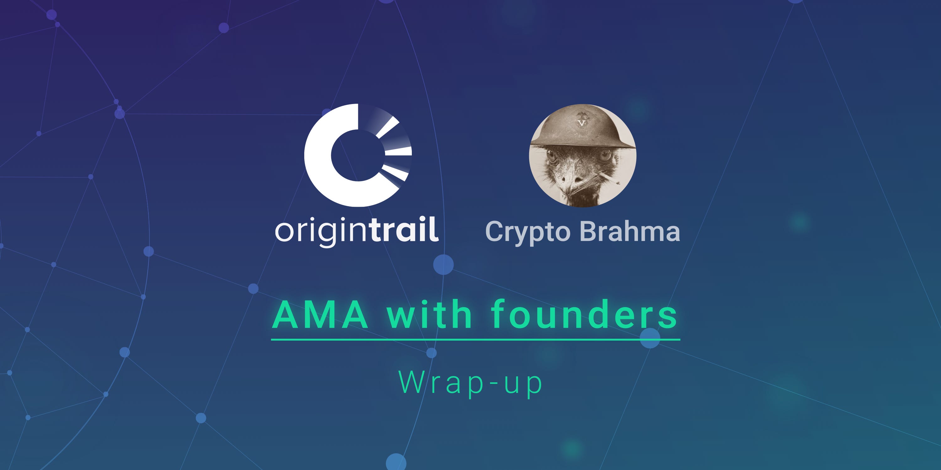 Wrapup of AMA with Crypto Brahma OriginTrail Medium