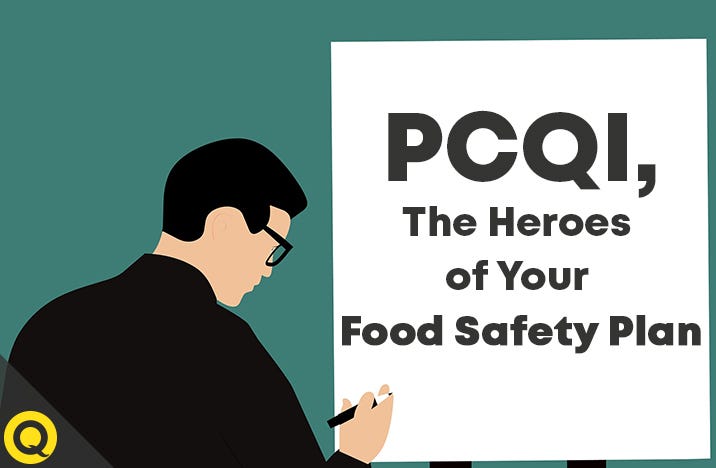 PCQI, The Heroes of Your Food Safety Plan by QWerks blog.getqwerks