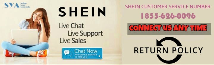 Shein Customer Service Phone Number, Email, Address by Setup Accounts