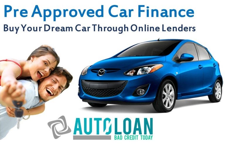 Pre Approved Car Finance Get Auto Financing with Bad Credit and