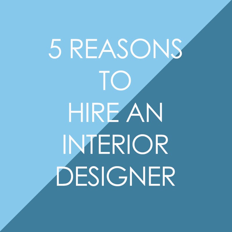 5 Reasons To Hire An Interior Designer by kamal joshi Medium