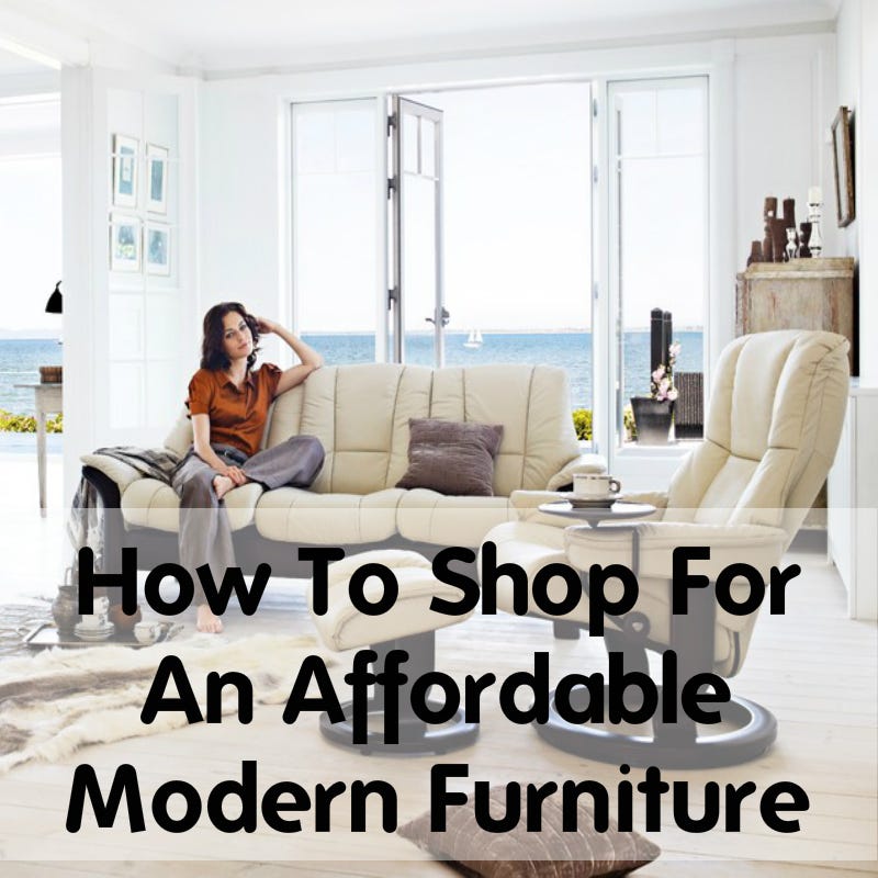 Modern Furniture Outlet How To Shop For An Affordable Modern Furniture