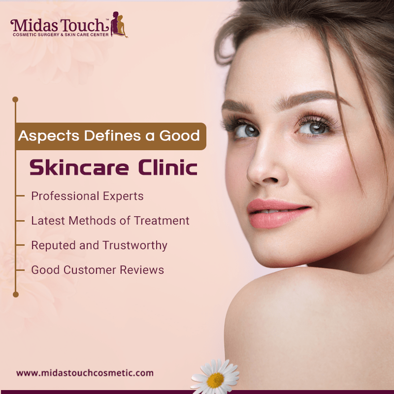 5 Aspects Which Defines a Good Skincare Clinic by Midas Touch Medium