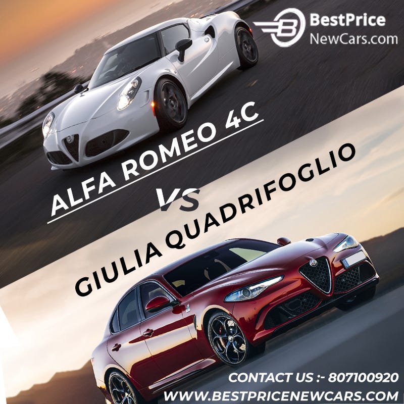 Alfa Romeo 4c Vs Giulia Face Off by Best Price New Cars Medium