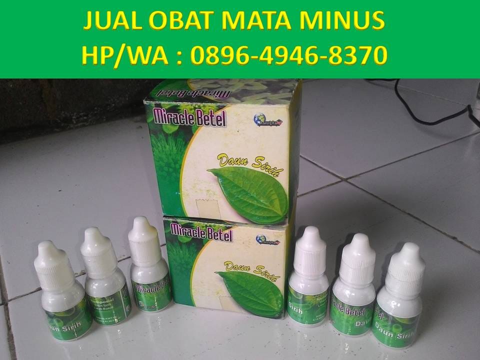 Jual Obat Mata Minus Sibolga, Sumatera , HP/WA: 0896–4956–8370 | by obat  mata mirecel betel | Medium