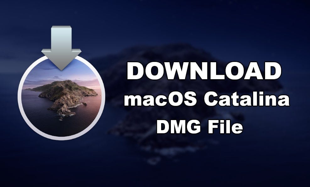 Download Full Dmg File For Macos Catalina
