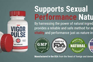 Max Vigor Pulse Male Enhancement – Medium