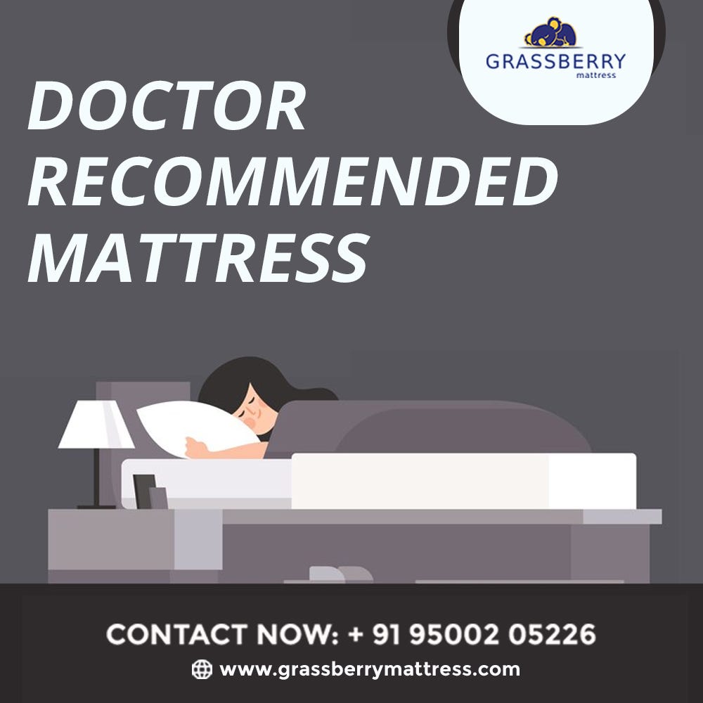 Reasons Why Doctors Grassberry Mattresses for Better Sleep