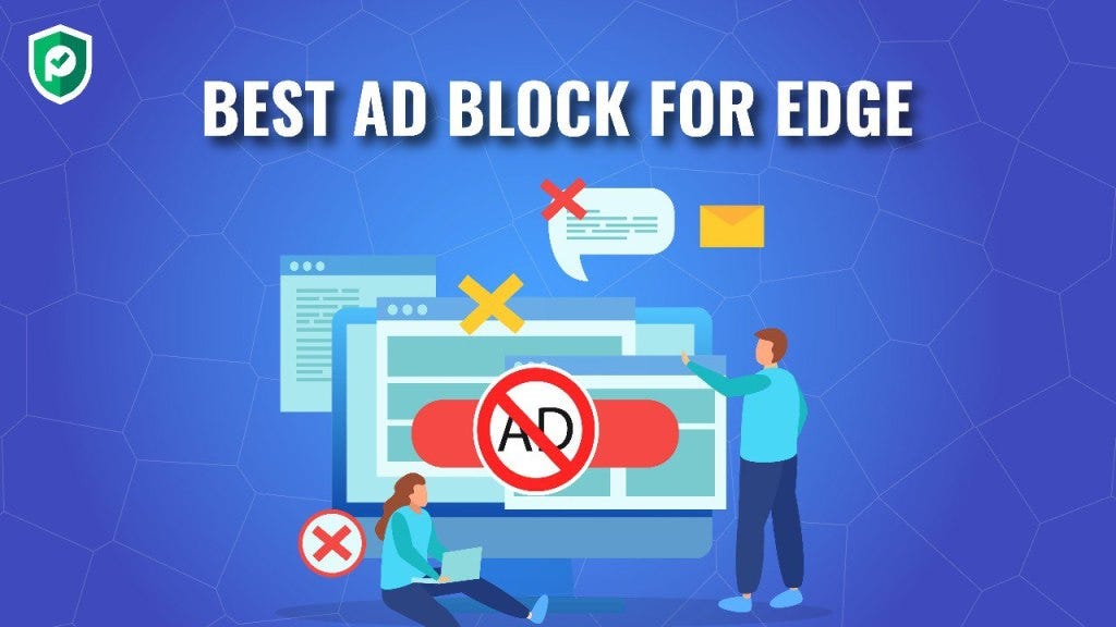 Best Adblock Extension for Microsoft Edge by Pop Guard Medium