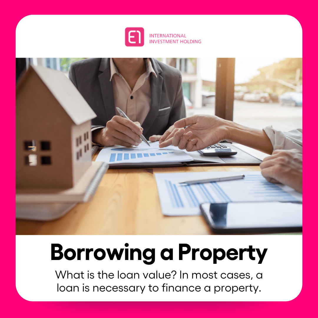 The Importance of Loan Value in Borrowing a Property E1 Holding This