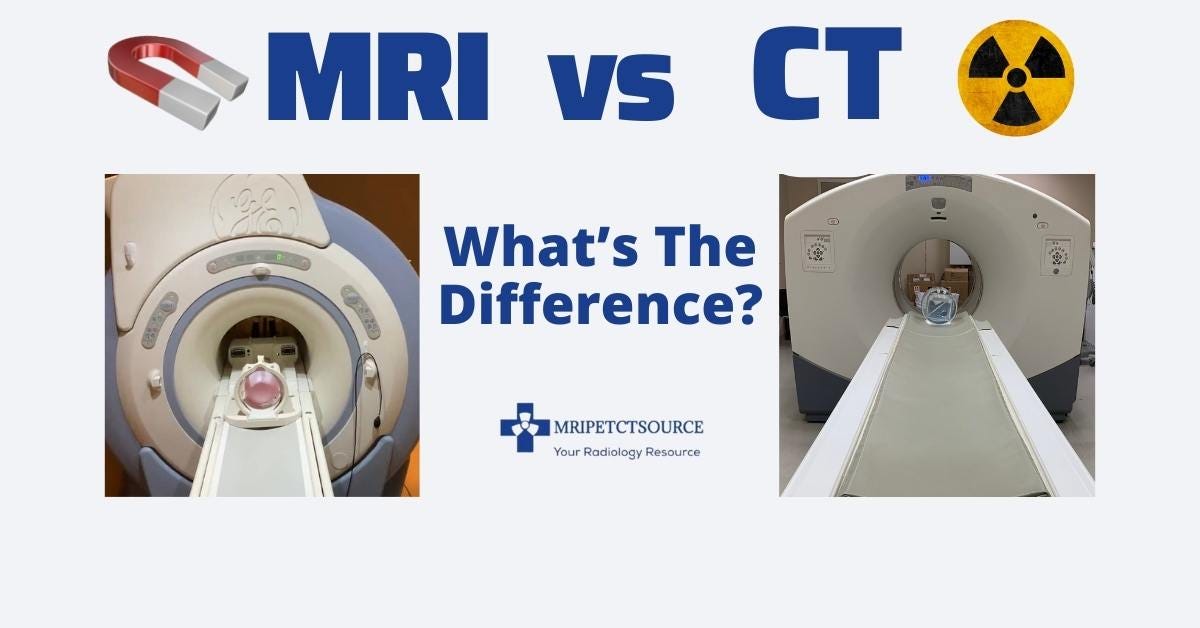 MRI vs CT Scan What’s The Difference? by MRIPETCTSOURCE Medium