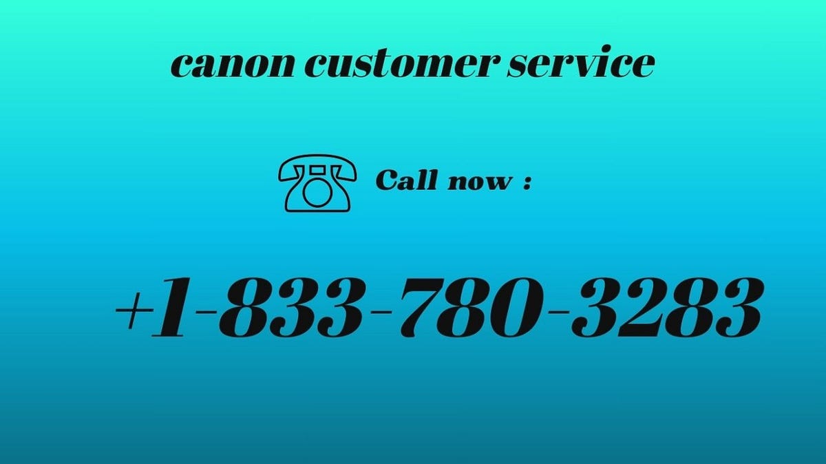 𝟏𝟖𝟑𝟑𝟕𝟖𝟎𝟑𝟐𝟖𝟑☏ How do I contact Canon customer service? by Anny