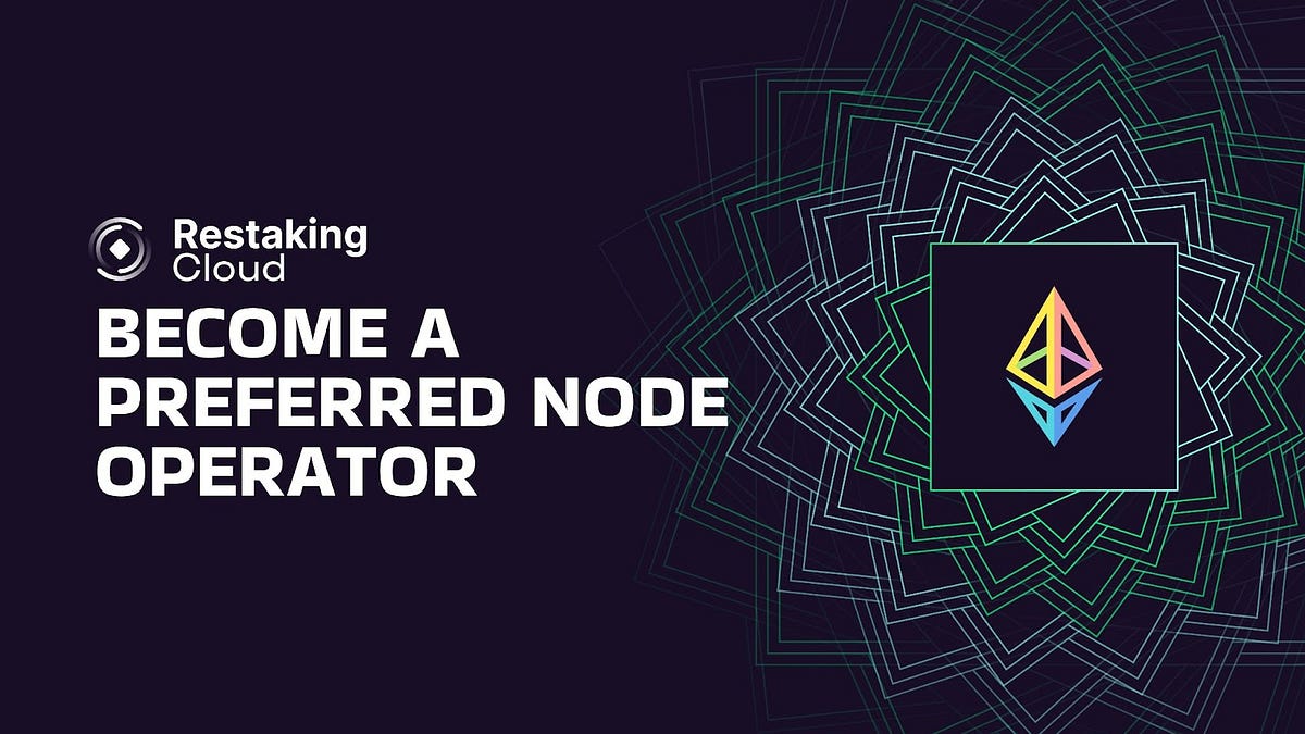 Preferred Node Operators Yield More by Derek Restaking Cloud Blog