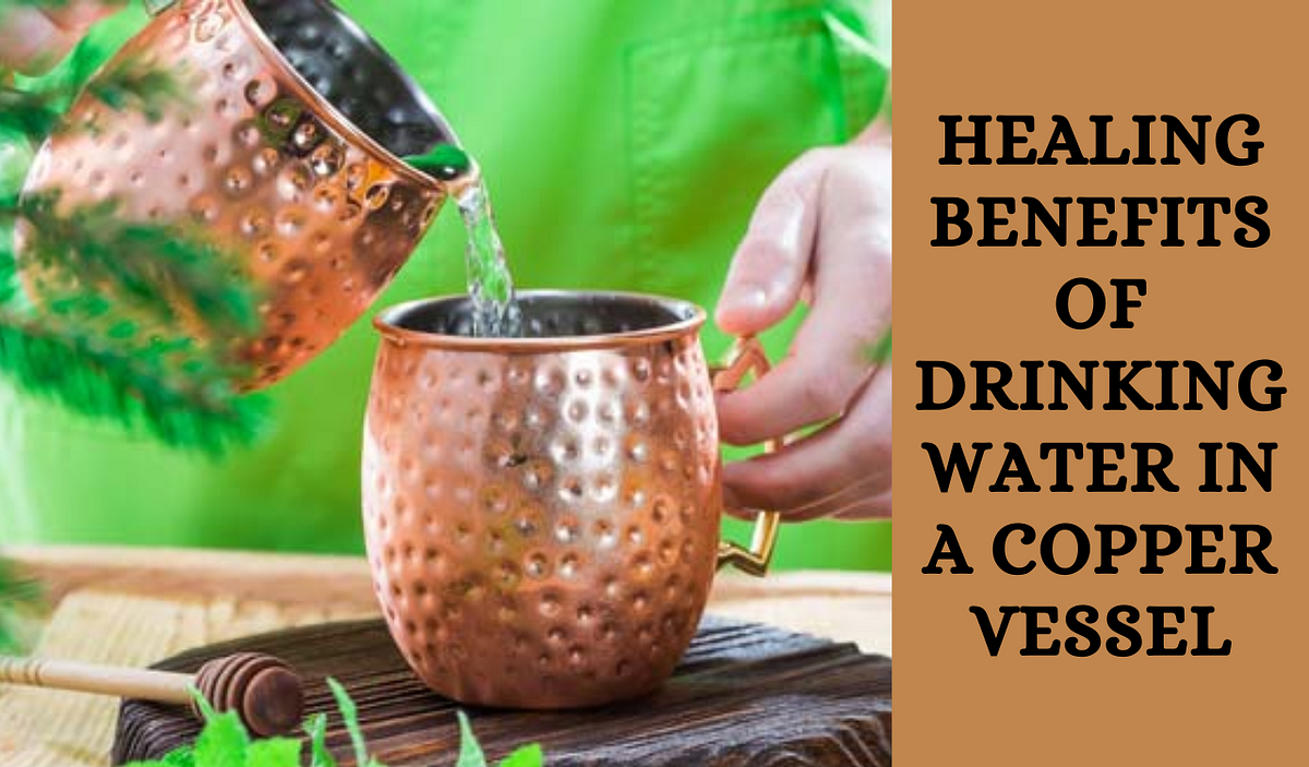 Benefits of Drinking Water in a Copper Vessel by Indianartvillaa Medium