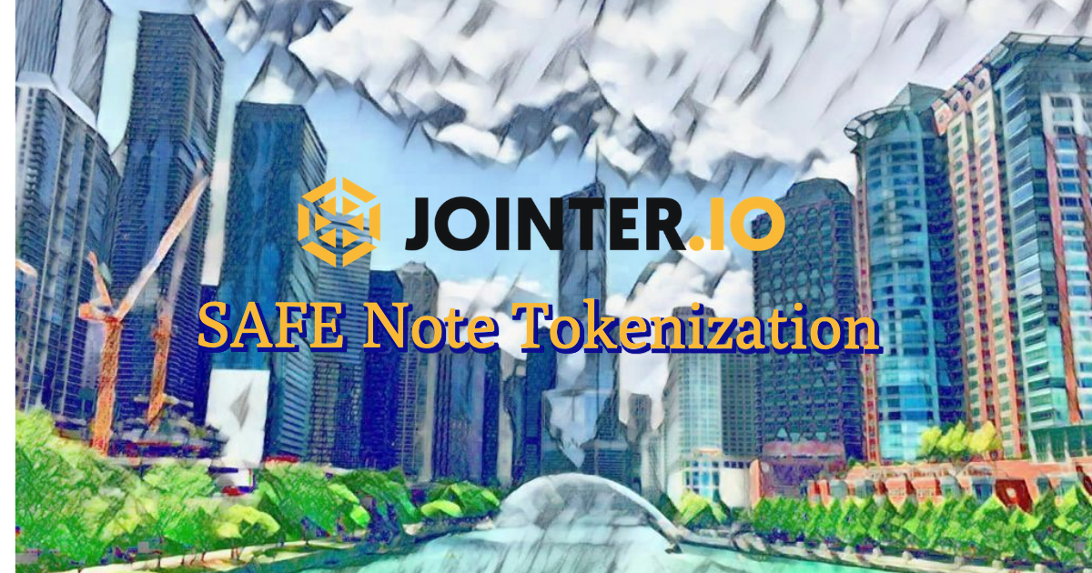 Jointer Improves The Liquidity of Commercial Real Estate using Tokenization and SAFE Smart