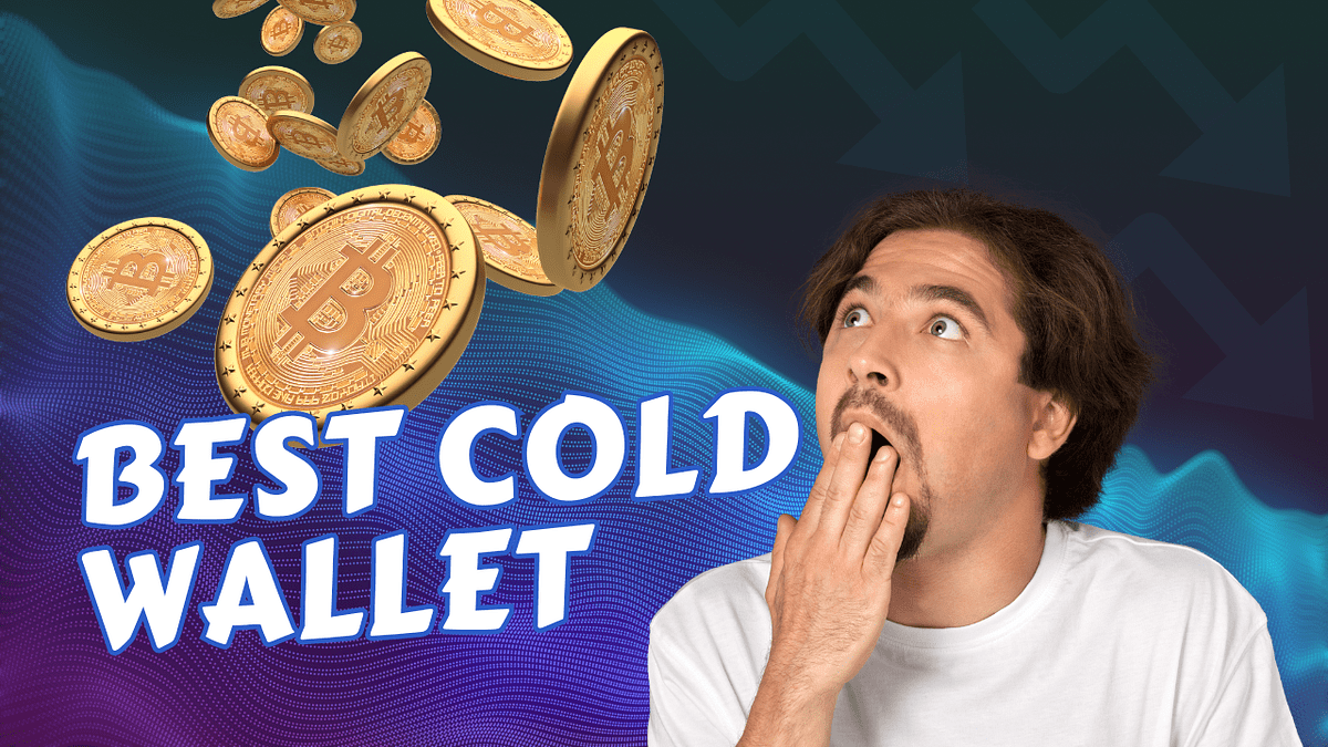 Best Cold Wallet Secure Your Crypto Future Now by Cryptoexpert Medium