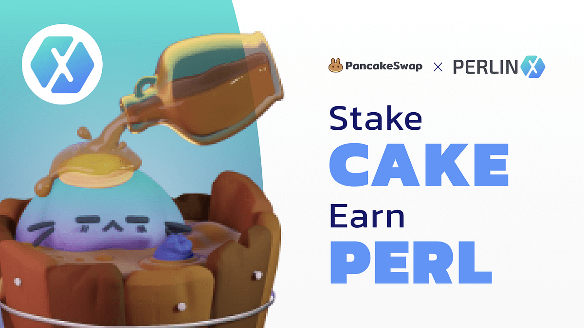 PancakeSwap PerlinX to Syrup Pool! by PancakeSwap Medium